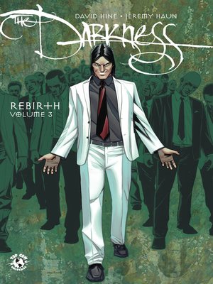 cover image of The Darkness (2007): Rebirth, Volume 3